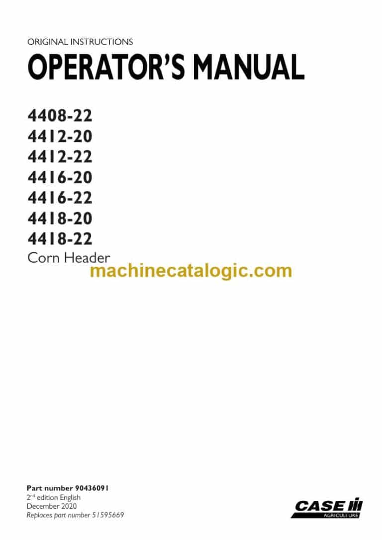 Case 4408-22, 4412-20, 4412-22, 4416-20, 4416-22, 4418-20, 4418-22 Corn Header Operator Manual