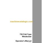 Case 755 Pull-Type Windrower Operators Manual