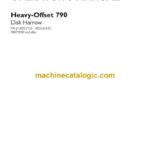 Case Heavy-Offset 790 Disk Harrow Operator Manual
