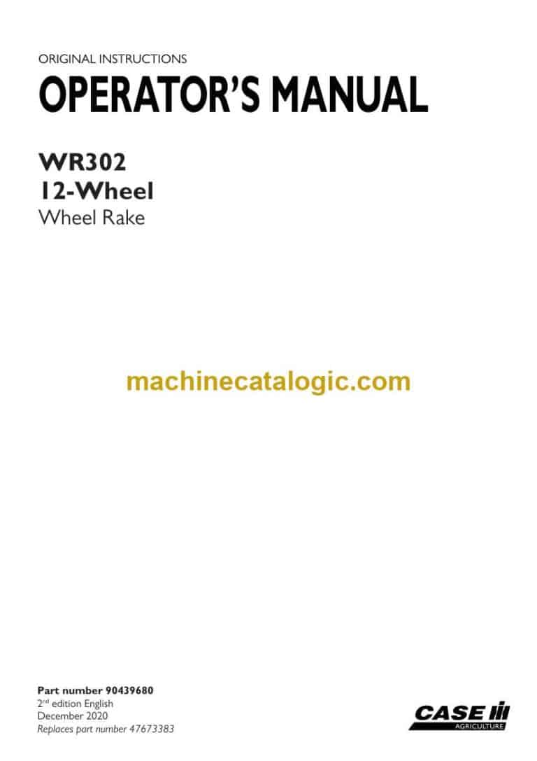 Case WR302, 12-Wheel Wheel Rake Operator Manual