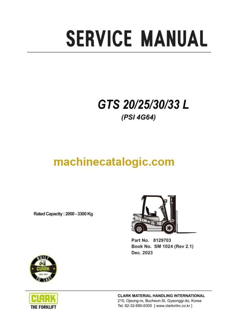 Clark GTS20, GTS25, GTS30, GTS33 L PSI4G64 Forklift Service Manual (SM1024)