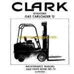Clark Dynatork Gas Carloader "D" Forklift Parts Manual (No74_Dynatork)
