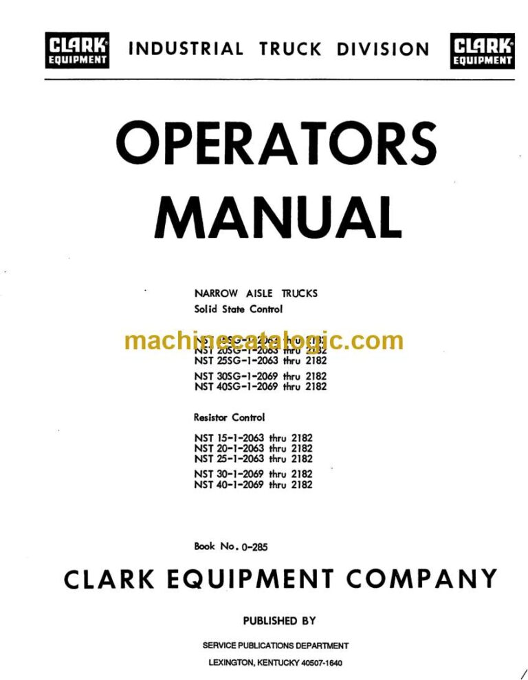 Clark NST15SG, NST20SG, NST25SG, NST30SG, NST40SG, NST15, NST20, NST25, NST30, NST40 Narrow Aisle Truck Operators Manual (O-285)