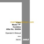 Case Model P Combine Operator Manual