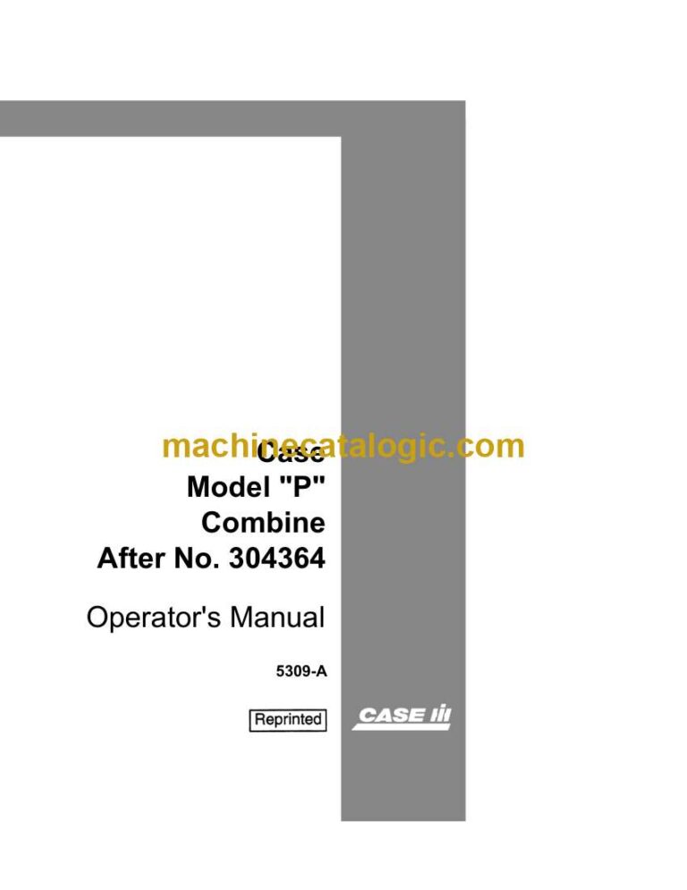 Case Model P Combine Operator Manual