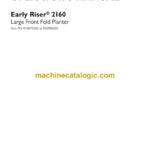 Case Early Riser 2160 Large Front Fold Planter Operator Manual