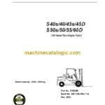 Clark S40s, S40, S45S, S45D, S50S, S50s, S50, S55, 60D HDI Diesel Tier 4 Engine Truck Forklift Service Manual (SM1330)