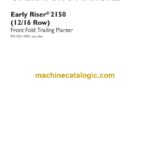 Case Early Riser 2150 12, 16 Row Front Fold Trailing Planter Operator Manual