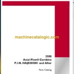Case 2588 Axial-Flow Combine Parts Catalog