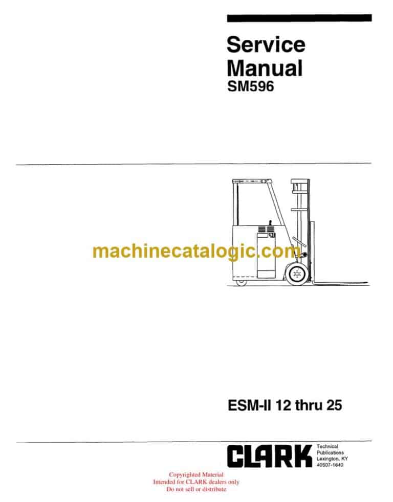 Clark ESM-2 12 thru 25 Forklift Service Manual (SM596)