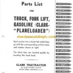 Clark Truck, Forklift, Gasoline Clark Planeloader Parts Manual (TM-10-1640)