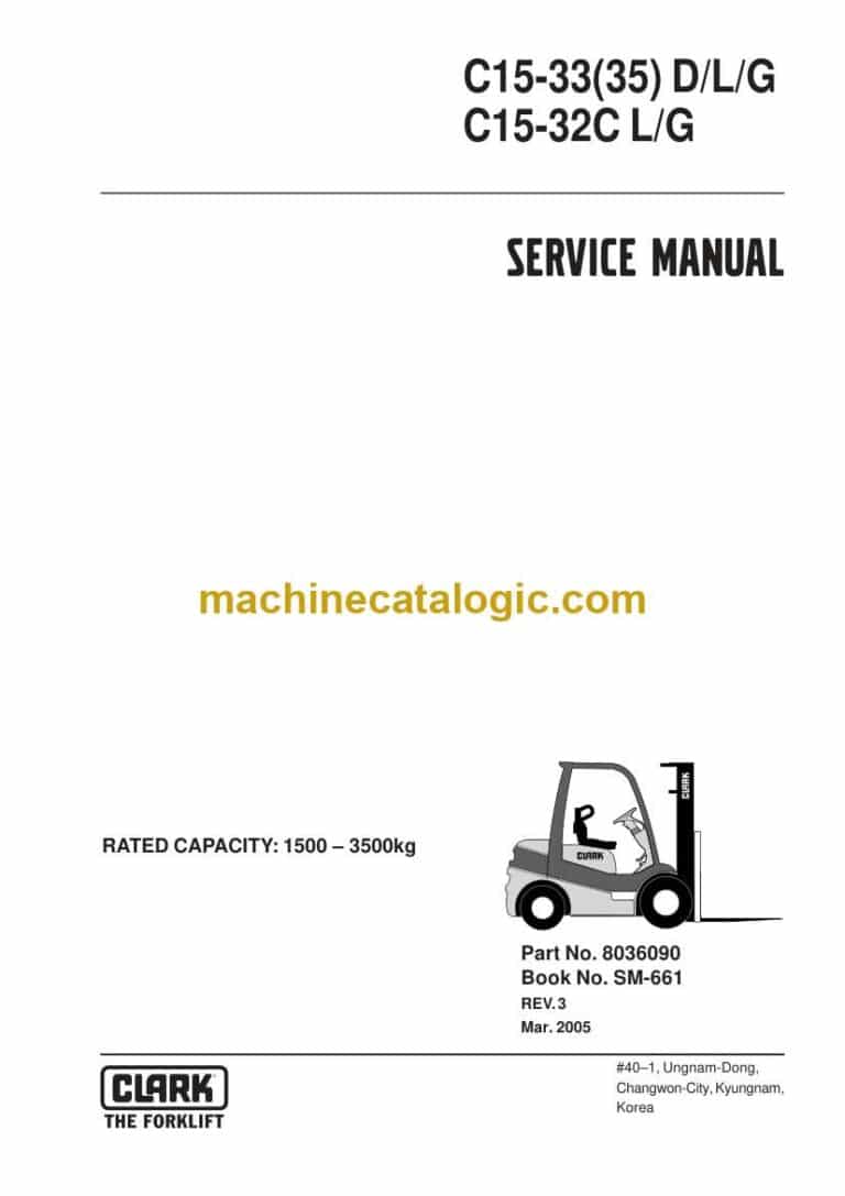 Clark C15-33(35) D,L,G and C15-32C L,G Forklift Service Manual (SM661)
