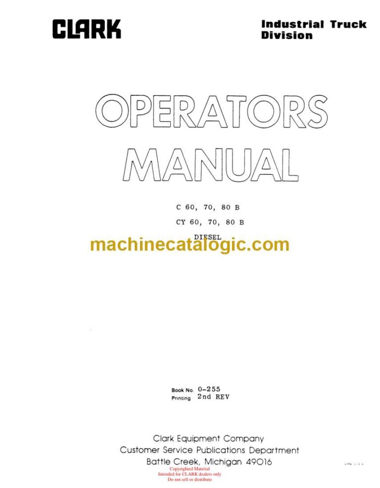 Clark C60, C70, C80B, CY60, CY70, CY80B Diesel Forklift Operators Manual (O-255)