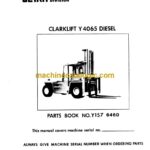 Clark Clarklift Y4065 Diesel Forklift Parts Manual (Y4065-6460_ NO_Y157)