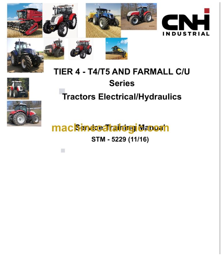 CNH Tier4, T4-T5 and Farmall C-U Series Tractors Electrical-Hydraulics Service Training Manual