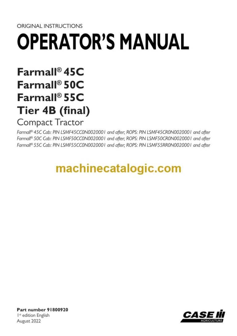 Case Farmall 45C, 50C, 55C Tier 4B Final Compact Tractor Operator Manual