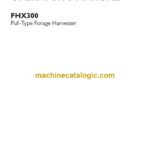 Case FHX300 Pull-Type Forage Harvester Operator Manual