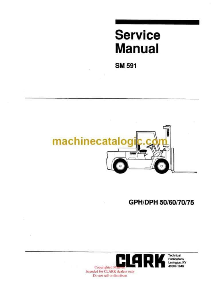 Clark GPH, DPH 50, 60, 70, 75 Forklift Service Manual (SM591)