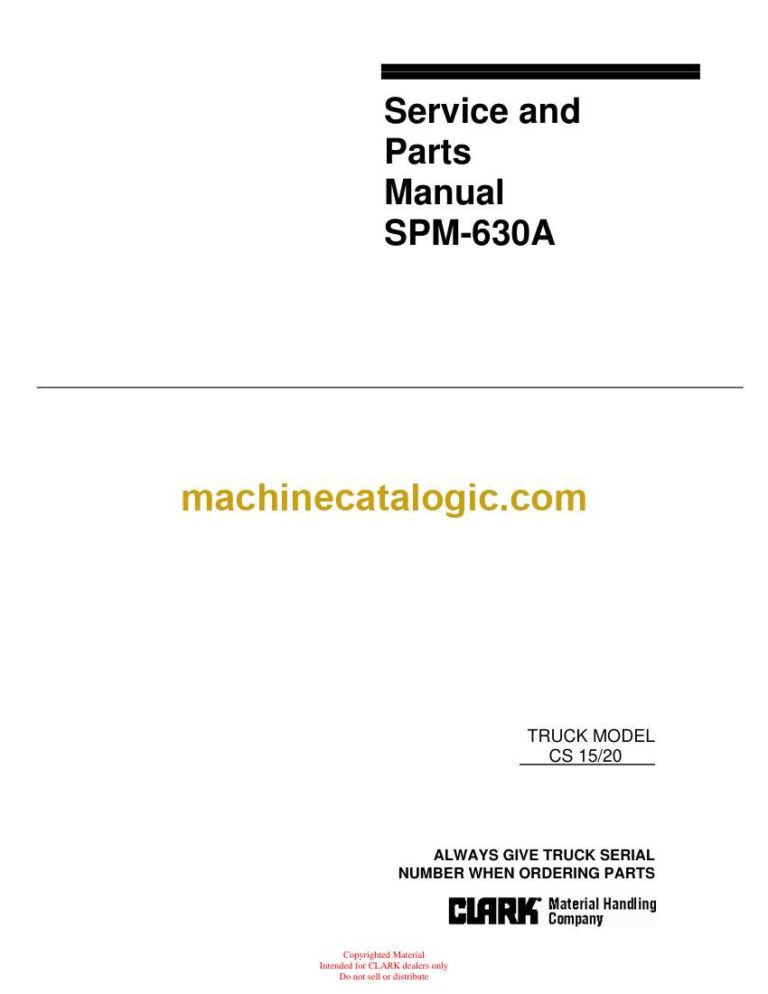 Clark CS15, CS20 Staker Service and Parts Manual (CS_SPM630A)