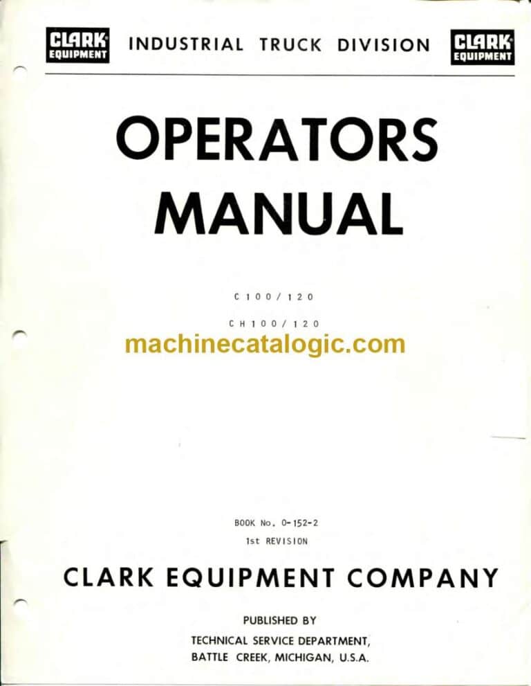 Clark C100, C120, CH100, CH120 Forklift Operators Manual (O-152)