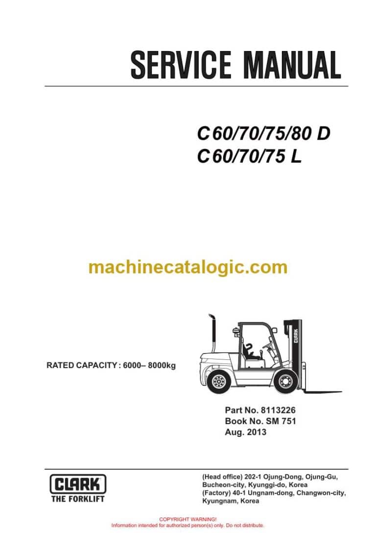 Clark C60, C70, C75, C80 D and C60, C70, C75 L Forklift Service Manual (SM751)