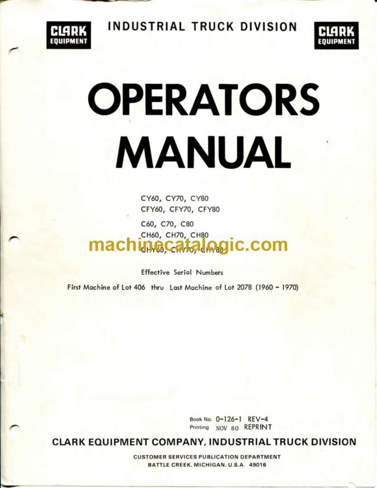 Clark CY60, CY70, CY80, CFY60, CFY70, CFY80, C60, C70, C80, CH60, CH70, CH80, CHY60, CHY70, CHY80 Forklift Operators Manual (O-126)