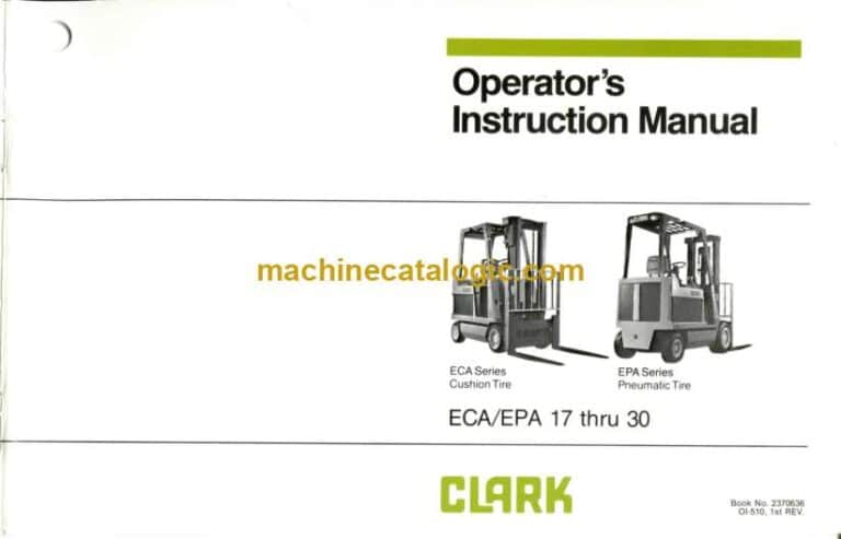 Clark ECA, EPA 17 thru 30 Forklift Operators Manual (OI-510)