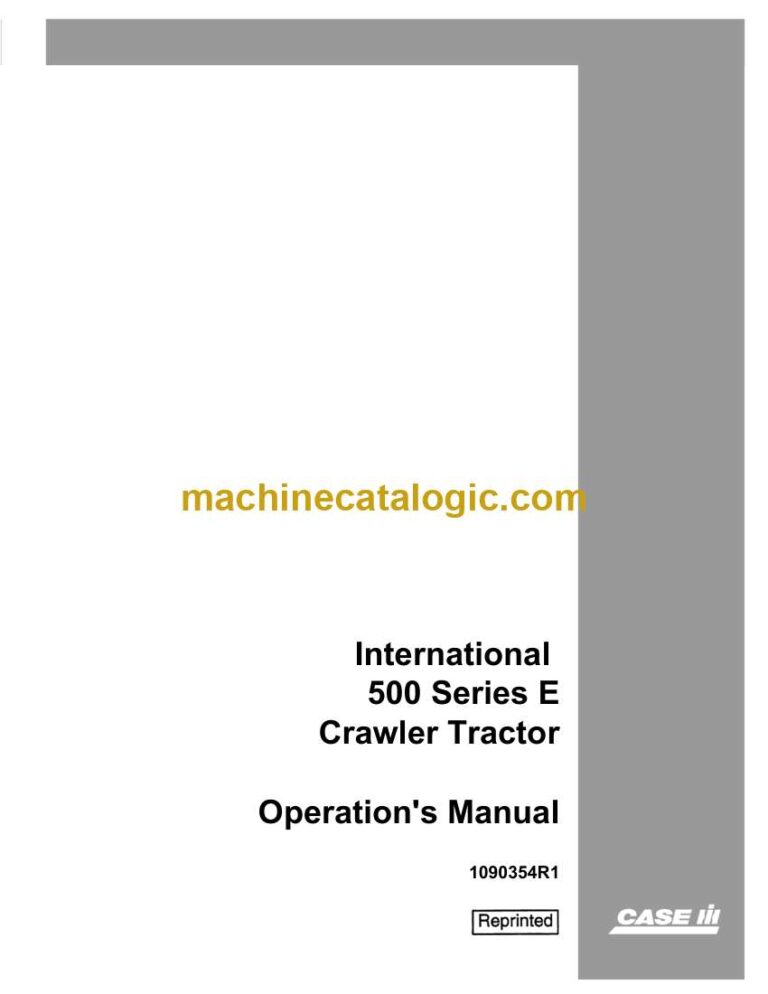 Case 500 Series E Crawler Tractor Operator Manual