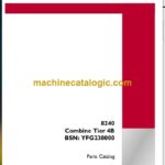Case 8240 Tier 4B Combine Parts Catalog
