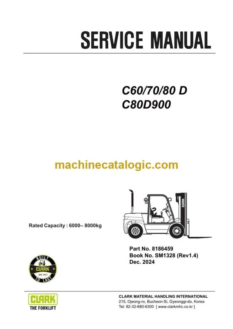Clark C60, C70, C80 D and C80D900 Forklift Service Manual (SM1328)
