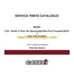 Case 2140 Planter 31 Row 15in Spacing Split Row Pivot Transport Service Parts Catalogue