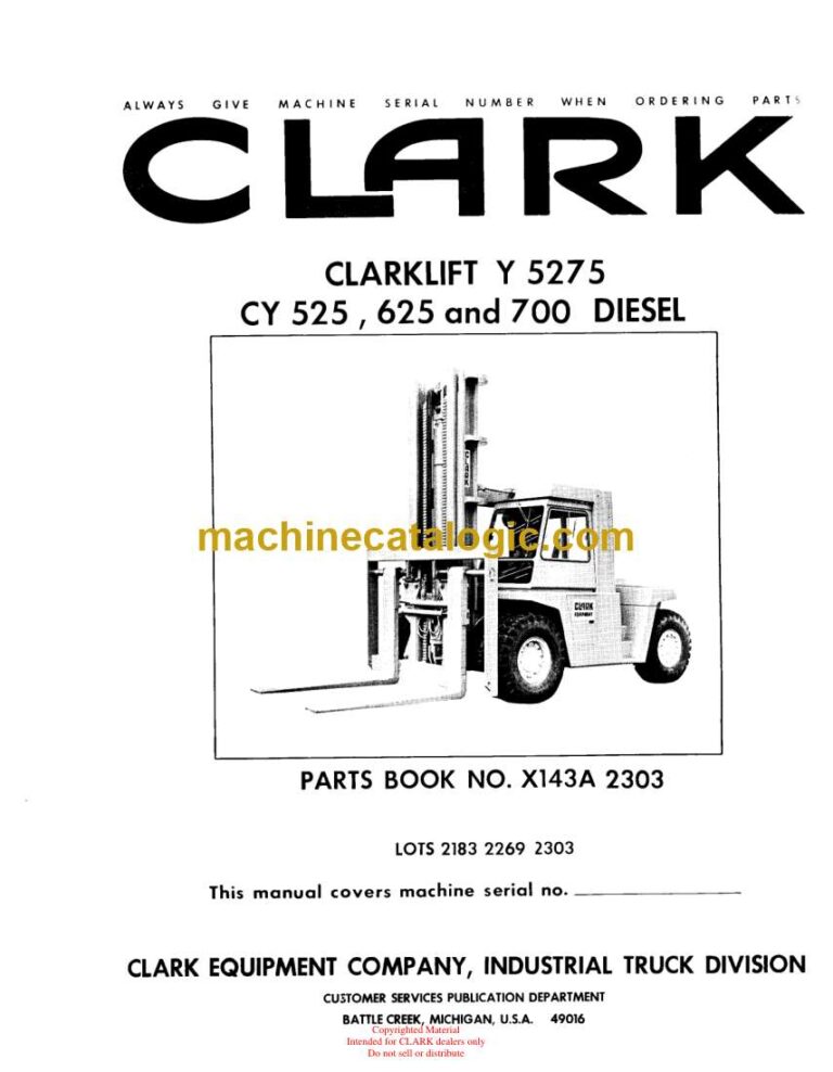 Clark Clarklift Y5275 CY525, CY625, CY700 Diesel Forklift Parts Manual (X143A)