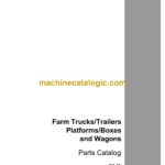 Case Farm Trucks, Trailers Platforms, Boxes and Wagons Parts Catalog