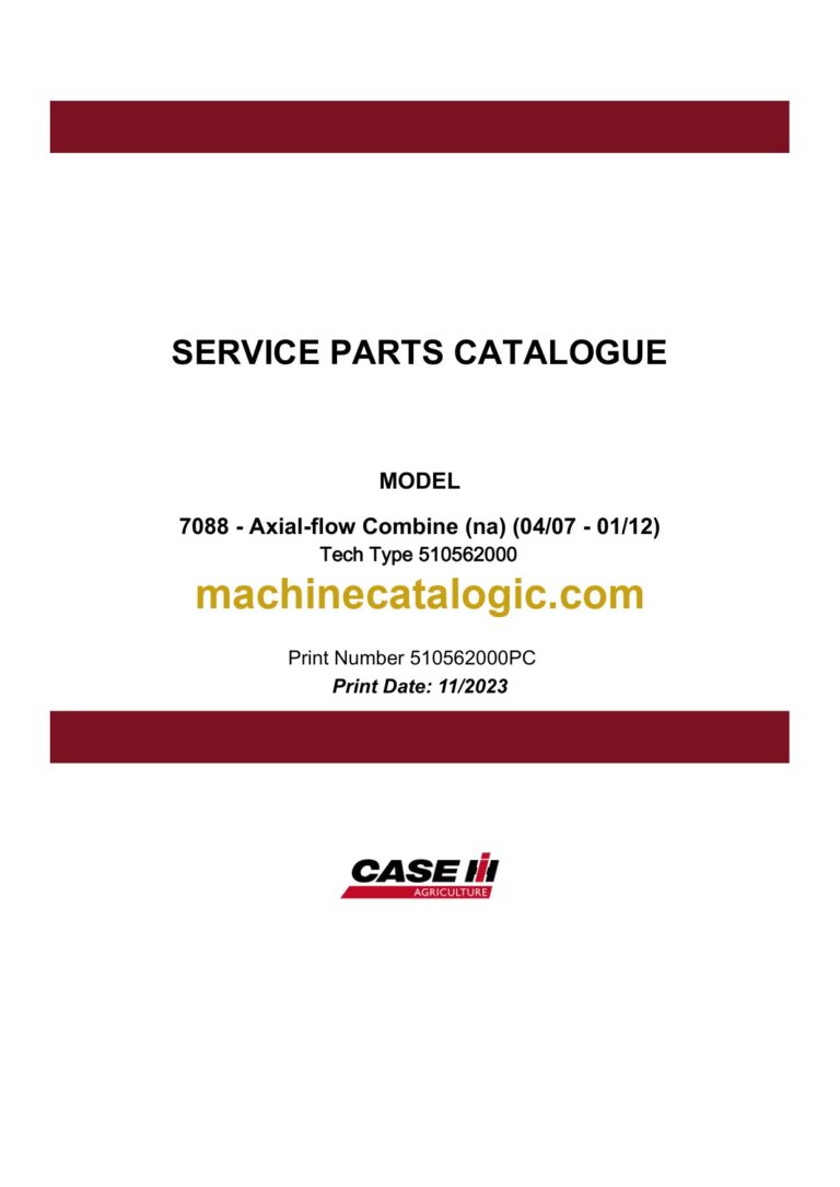 Case 7088 Axial-Flow Combine NA Service Parts Catalogue