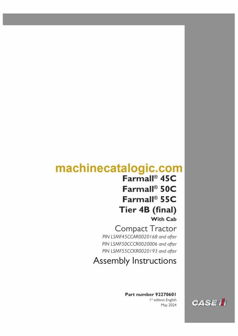 Case Farmall 45C, 50C, 55C Tier 4B Final Compact Tractor Assembly Instructions