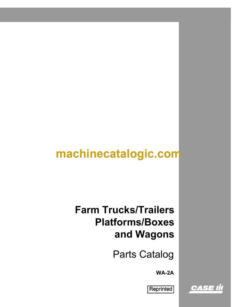 Case Farm Trucks, Trailers Platforms, Boxes and Wagons Parts Catalog