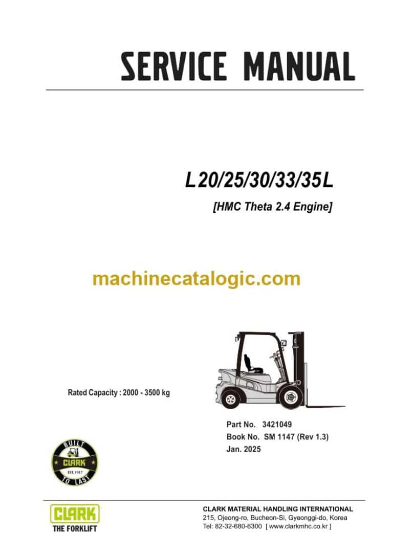Clark L20, L25, L30, L33, L35 L HMC Theta 2.4 Engine Forklift Service Manual (SM1147)
