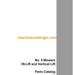 Case No. 5 Mowers HI-Lift and Vertical Lift Parts Catalog