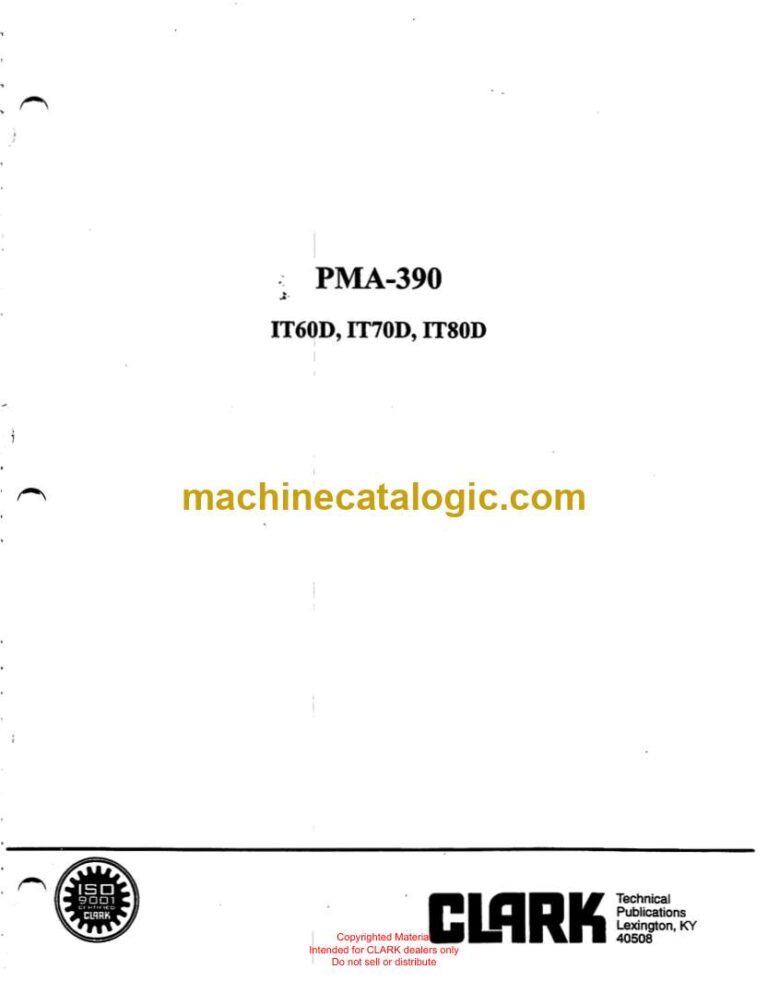 Clark IT60D, IT70D, IT80D Forklift Planned Maintenance and Adjustment Procedures Manual (PMA390)