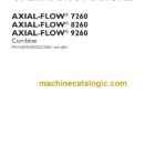 Case Axial-Flow 7260, 8260, 9260 Combine Operators Manual
