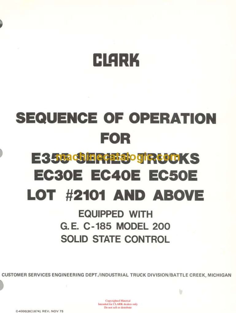 Clark E355 Series Truck and EC30E, EC40E, EC50E Sequence of Operation (C185_200 Control)