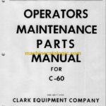Clark C60 Forklift Operator and Maintenance Manual (O-205)