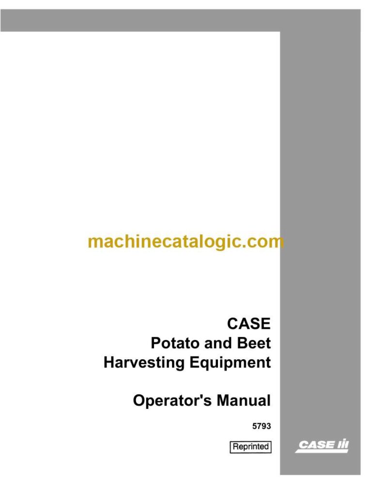 Case Potato and Beet Harvesting Equipment Operators Manual