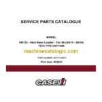 Case SR130 Tier 4B Skid Steer Loader Service Parts Catalogue
