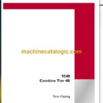 Case 9240 Tier 4B Combine Parts Catalog