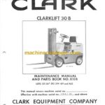 Clark Clarklift 30B Forklift Parts Manual (X10B)
