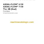 Case Axial-Flow 6150, 7150 Tier 4B Final Combine Operator Manual