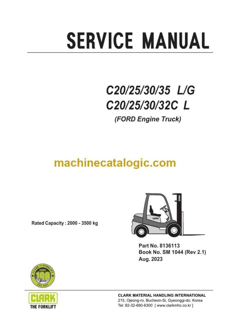 Clark C20, 25, 30, 35 L,G and C32cL Ford Engine Truck Forklift Service Manual (SM1044)