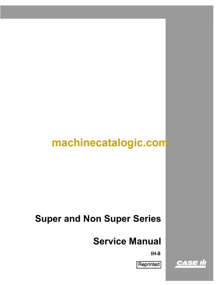 Case Super and Non Super Series Service Manual