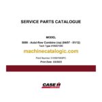Case 5088 Axial-Flow Combine NA Service Parts Catalogue
